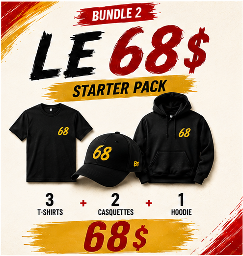 Starter Pack 68 $ : 3 t-shirts, 2 casquettes et 1 hoodie noirs avec le 68 doré